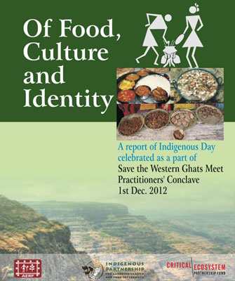 Indigenous food, culture and identity of the Western Ghats